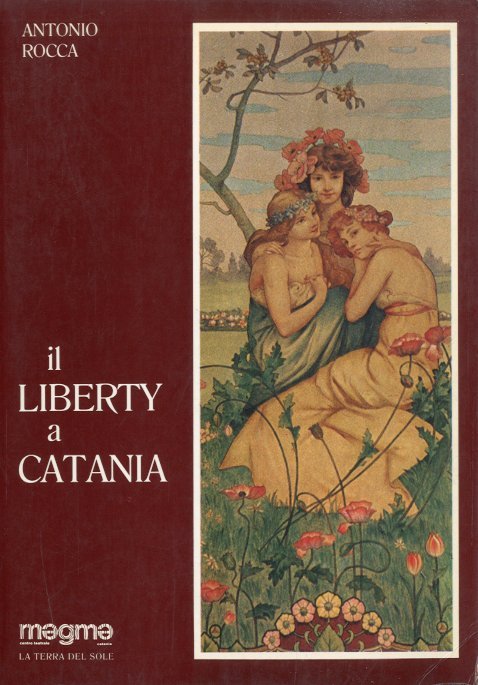 Il liberty a Catania.