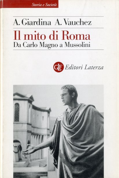 Il mito di Roma.