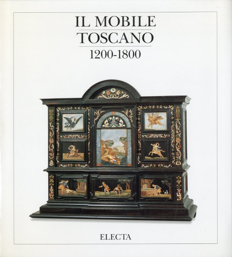 Il mobile toscano 1200-1800. | Immagine principale