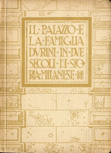 Il palazzo e la famiglia Durini in due secoli di …