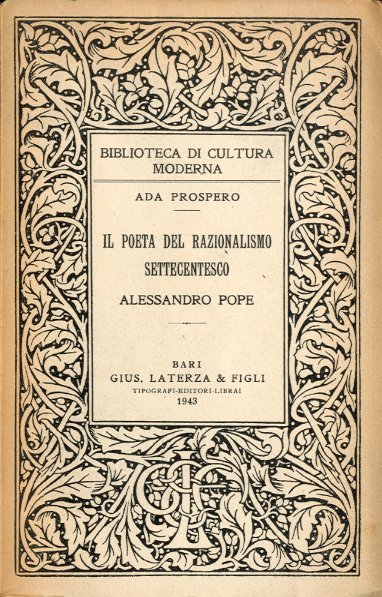 Il poeta del razionalismo settecentesco. Alessandro Pope.
