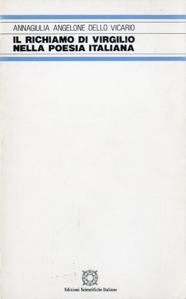 Il richiamo di Virgilio nella poesia italiana.