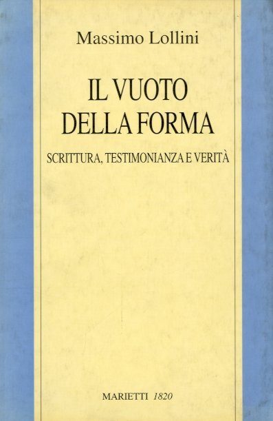 Il vuoto della forma.