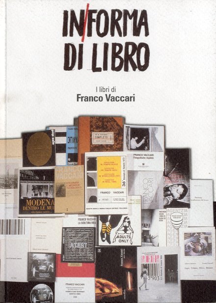 In/forma di libro. I libri di Franco Vaccari.