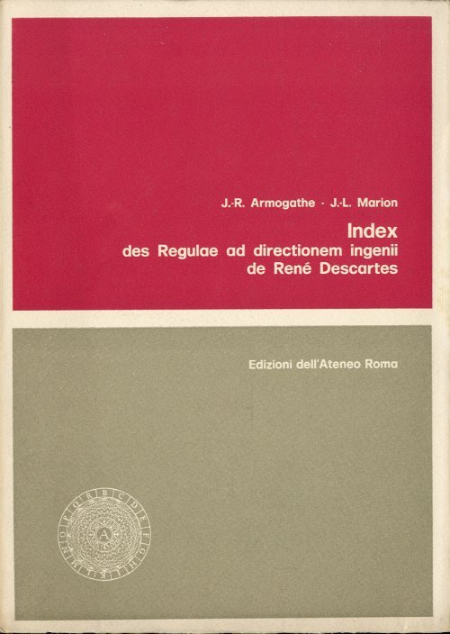 Index des Regulae ad directionem ingenii de Rene' Descartes.