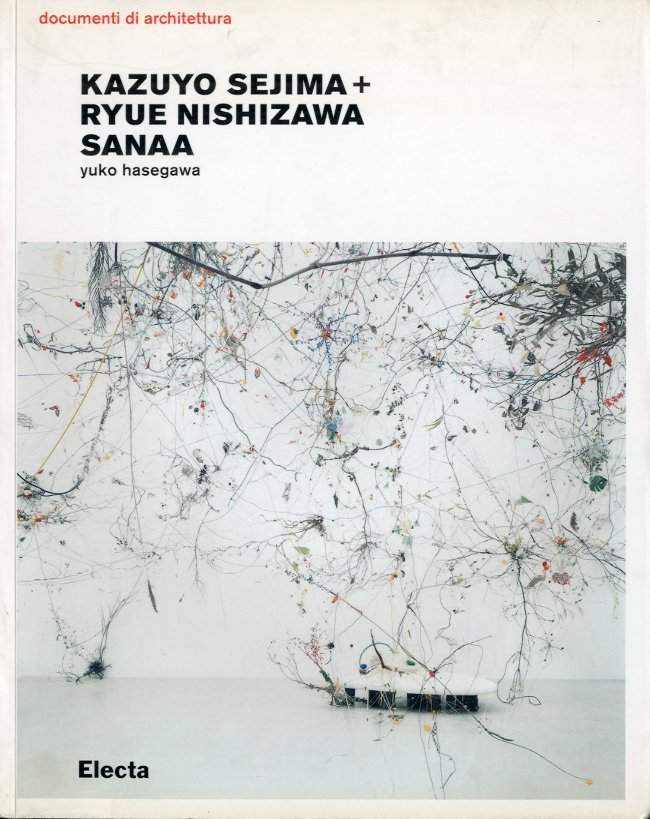 Kazuyo Sejima + Ryue Nishizawa Sanaa.