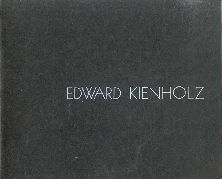 (Kienholz) Edward Kienholz.