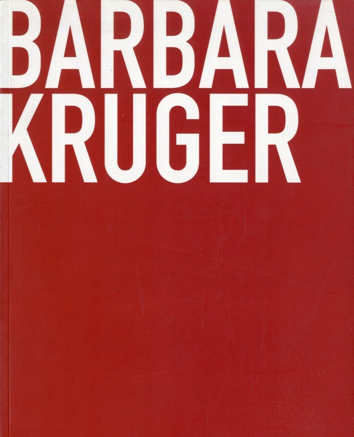 (Kruger) Barbara Kruger.