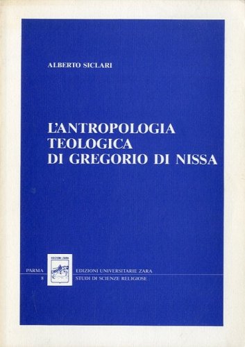 L'antropologia teologica di Gregorio di Nissa.