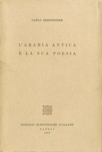 L'Arabia antica e la sua poesia.