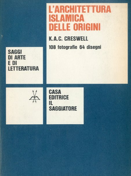 L'architettura islamica delle origini.