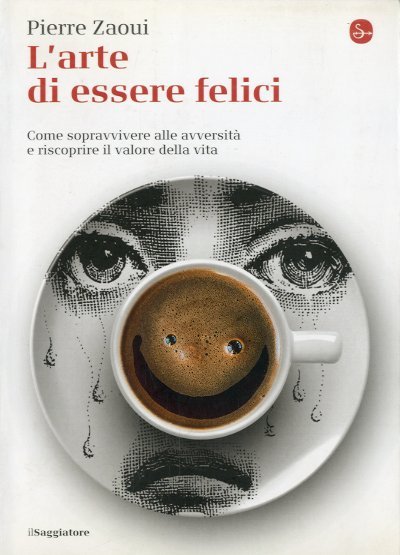 L'arte di essere felici.