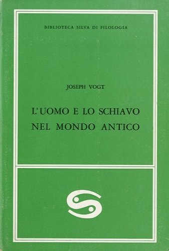 L'uomo e lo schiavo nel mondo antico.