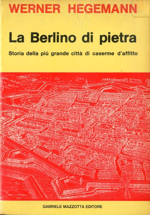 La Berlino di pietra.