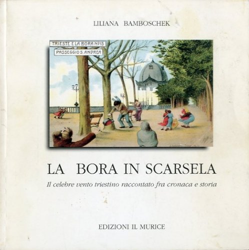 La bora in scarsela.