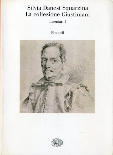 La collezione Giustiniani.