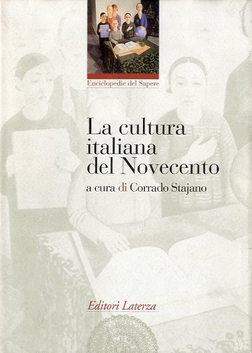 La cultura italiana del Novecento.