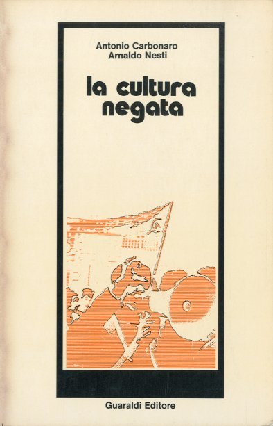 La cultura negata.