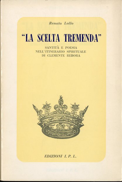La scelta tremenda.