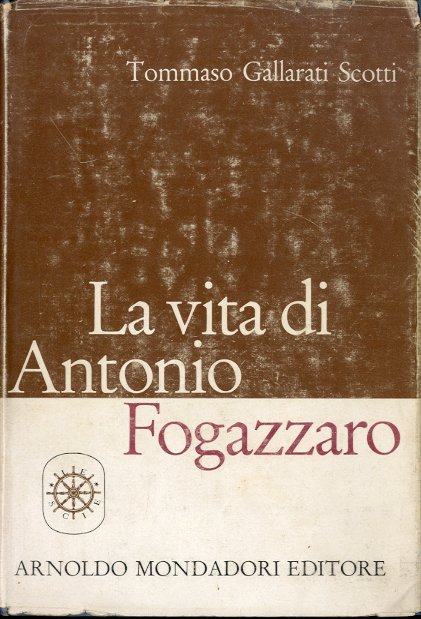 La vita di Antonio Fogazzaro. | Immagine principale