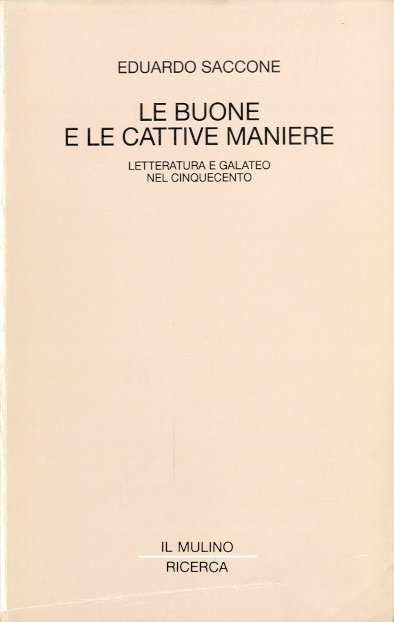 Le buone e le cattive maniere.