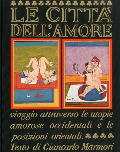 Le citta' dell'amore.