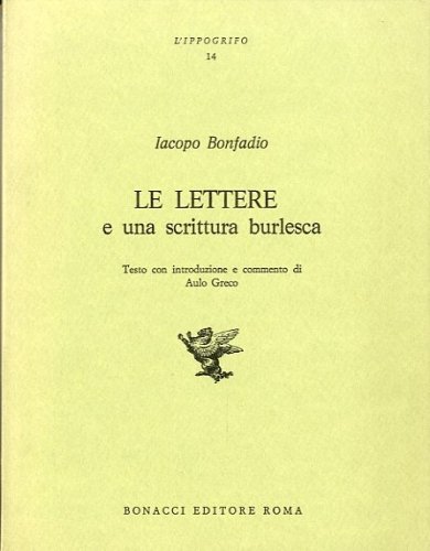 Le lettere e una scrittura burlesca.