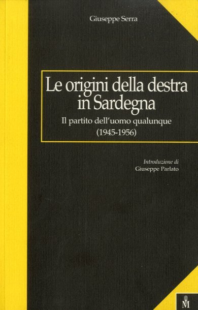 Le origini della destra in Sardegna.