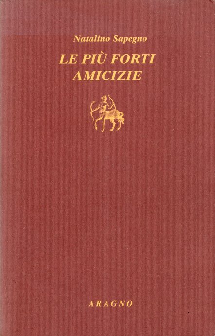 Le piu' forti amicizie.