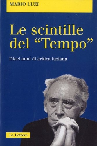 Le scintille del 'Tempo'.