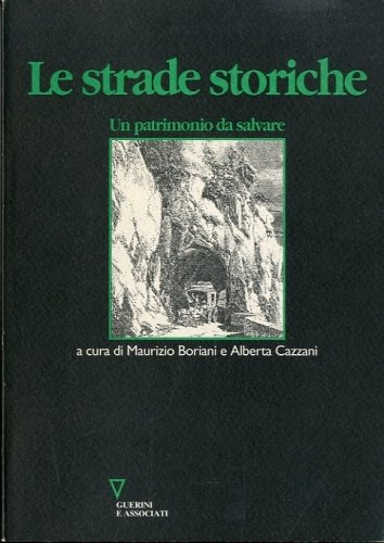 Le strade storiche.
