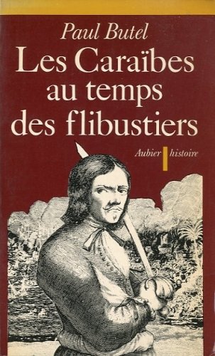 Les Caraibes au temps des filibustiers.
