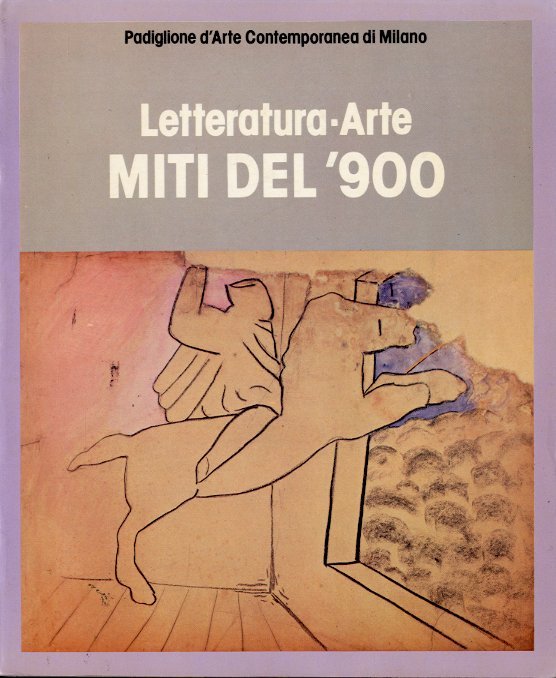 Letteratura-Arte. Miti del '900. | Immagine principale