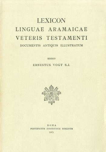 Lexicon Aramaicae Veteris Testamenti. Documentis Antiquis Illustratum.