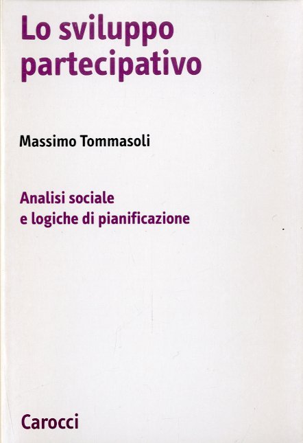 Lo sviluppo partecipativo.