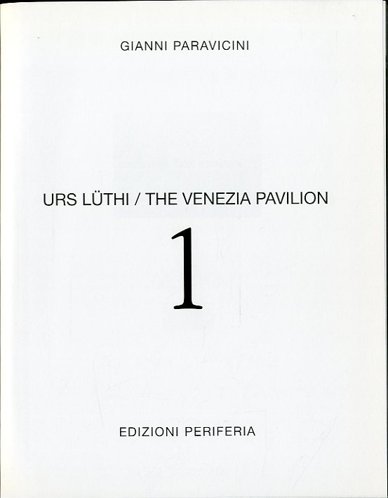 (Luthi) Urs Luthi / The Venezia Pavilion. 15 photographs by …