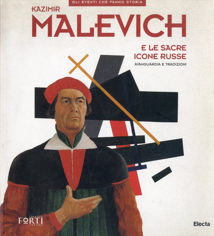 (Malevich) Kazimir Malevich e le sacre icone russe.