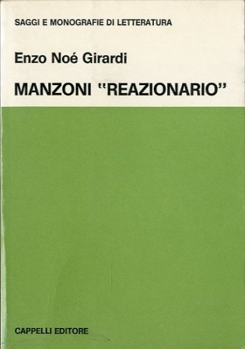 Manzoni 'reazionario'.