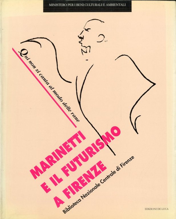 Marinetti e il Futurismo a Firenze.
