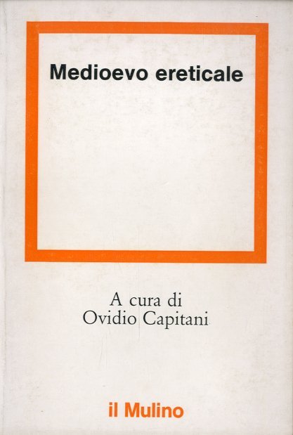 Medioevo ereticale.