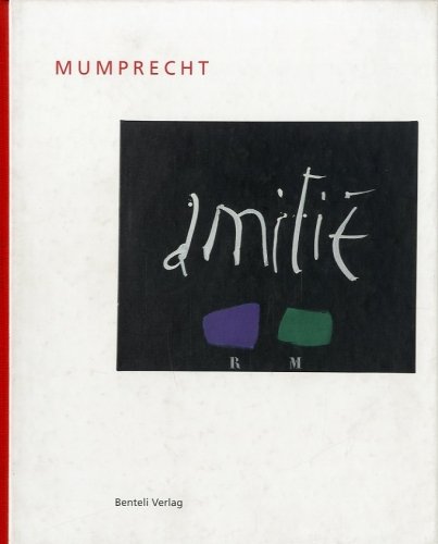 (Mumprecht) Mumprecht. Messages de l'atelier.