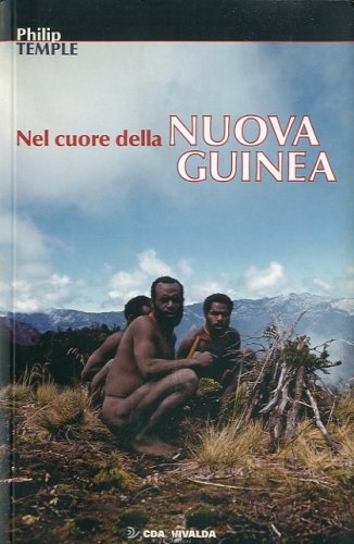 Nel cuore della Nuova Guinea.