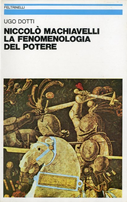 Niccolo' Machiavelli. La fenomenologia del potere. | Immagine principale