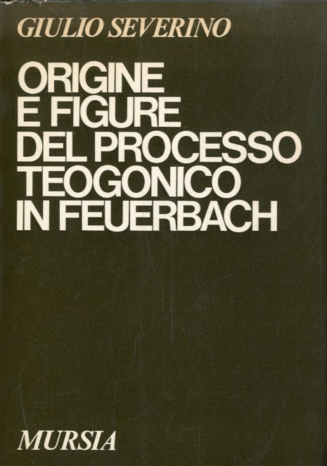 Origine e figure del processo teogonico in Feuerbach.