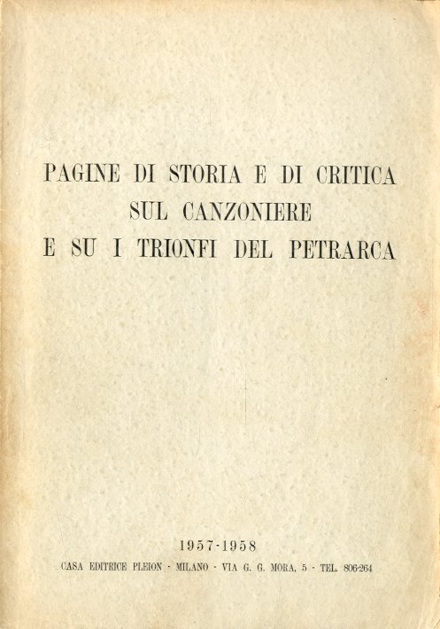 Pagine di storia e di critica sul Canzoniere e su …