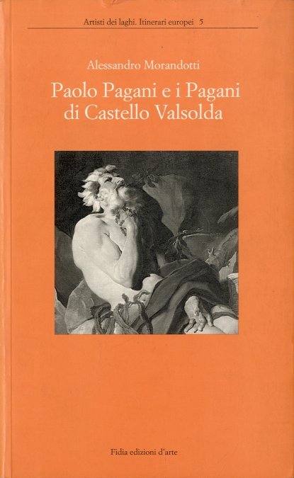 Paolo Pagani e i Pagani di Castello Valsolda.