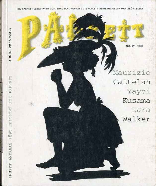 Parkett No.59 - Maurizio Cattelan / Yayoi Kusama / Kara …