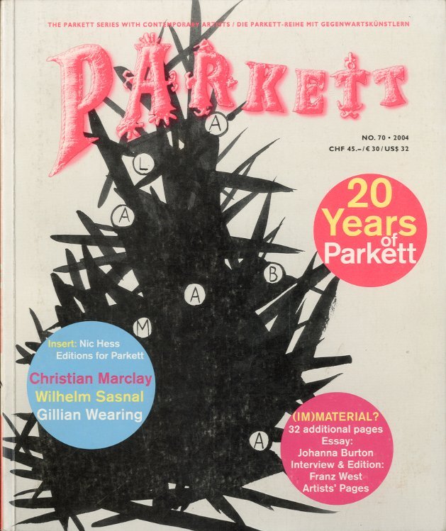 Parkett No.70 - Christian Marclay / Wilhelm Sasnal / Gillian …