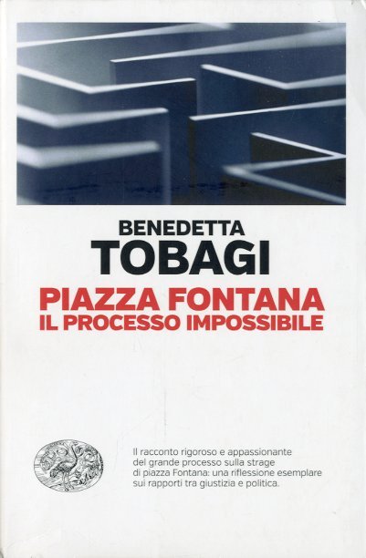 Piazza Fontana. Il processo impossibile.