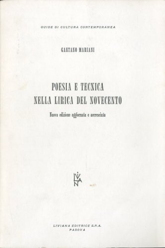 Poesia e tecnica nella lirica del Novecento.